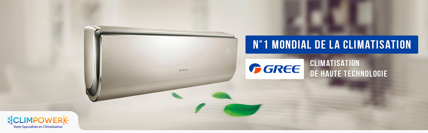 climpower-gree-n°1 de la climatisation